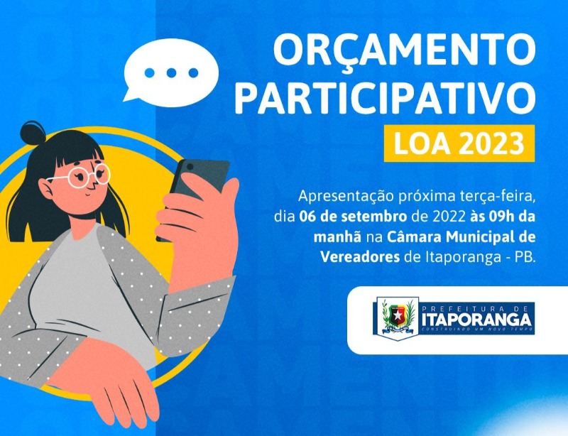 Câmara de Itaporanga sediará Orçamento Participativo para apresentação da LOA 2023